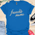 Frenchie Mama - V3 - Elegant Italic T-Shirt